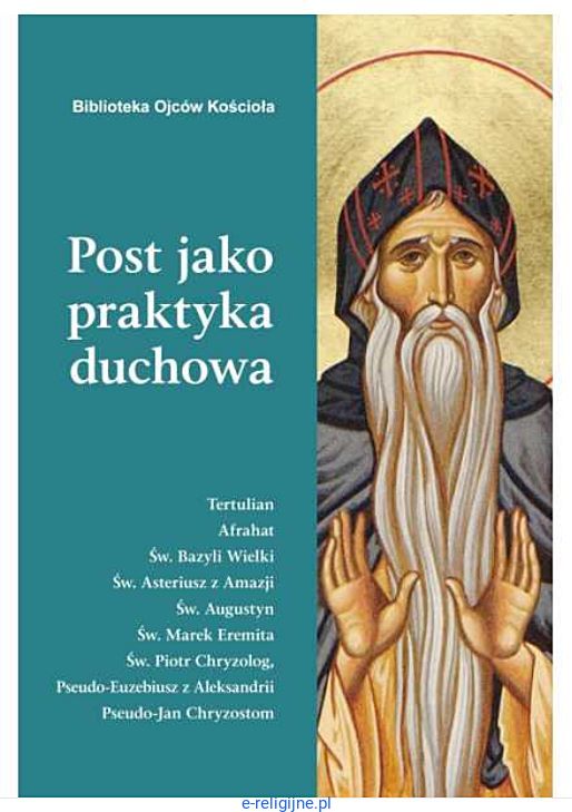 Post-jako-praktyka-duchowa---Biblioteka-Ojcow-Kosciola-ksiegarnia-chrzescijanska--wydawnictwo-M