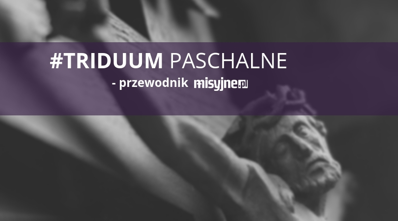 #Triduum Paschalne