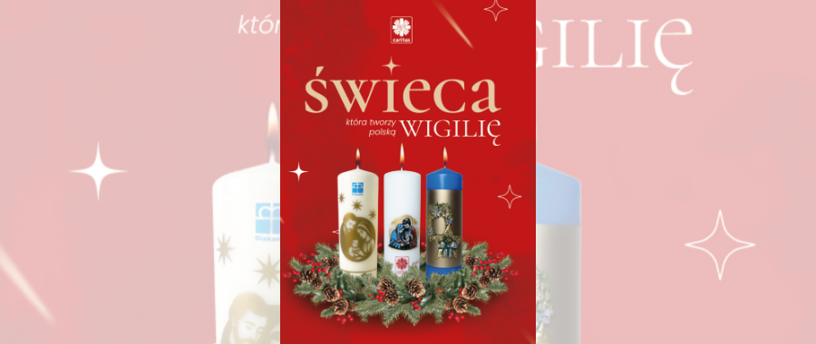 „Zapal świecę!” – rusza tegoroczne Wigilijne Dzieło Pomocy Dzieciom