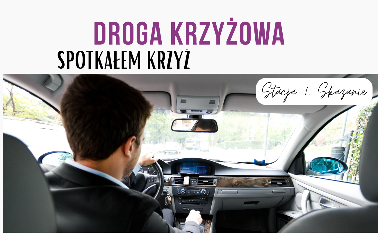 Stacja pierwsza: Skazanie Jezusa [Droga Krzyżowa]