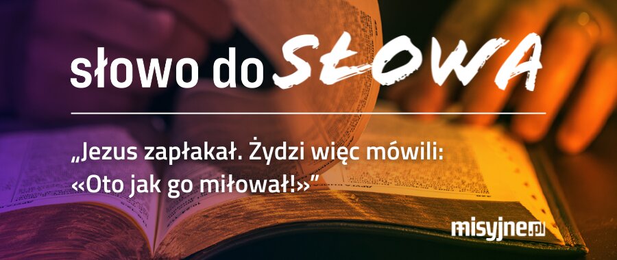 Komentarz do Ewangelii, 22 marca 2026