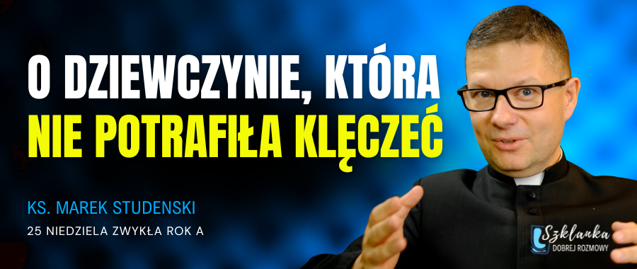 „Szklanka dobrej rozmowy”: o dziewczynie, która nie potrafiła klęczeć [+WIDEO]