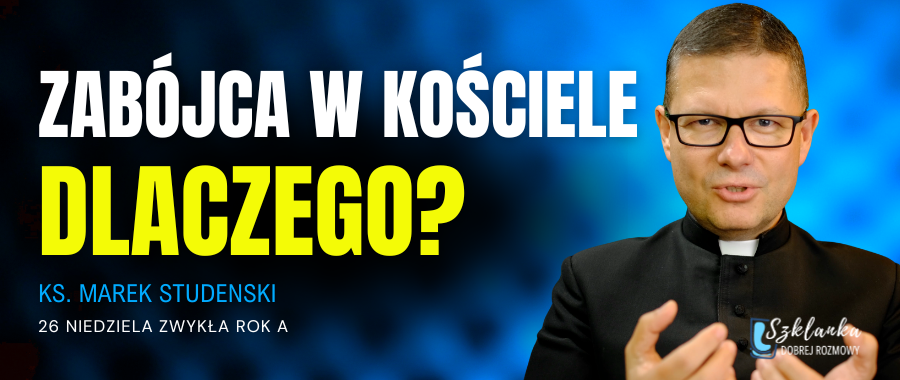 Szklanka dobrej rozmowy: zabójca w kościele. Dlaczego? [+WIDEO]